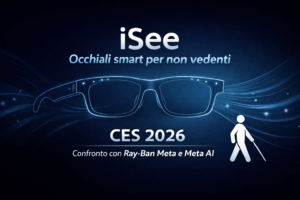 Grafica blu con sagoma di occhiali iSee e testo “iSee, Occhiali smart per non vedenti, CES 2026, Confronto con Ray-Ban Meta e Meta AI”.